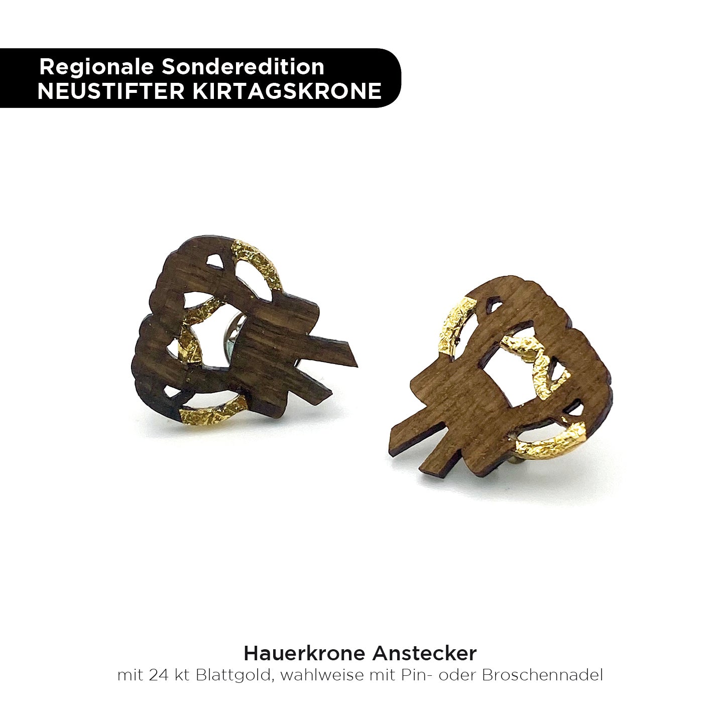 Regionale Sonderedition NEUSTIFTER KIRTAGSKRONE